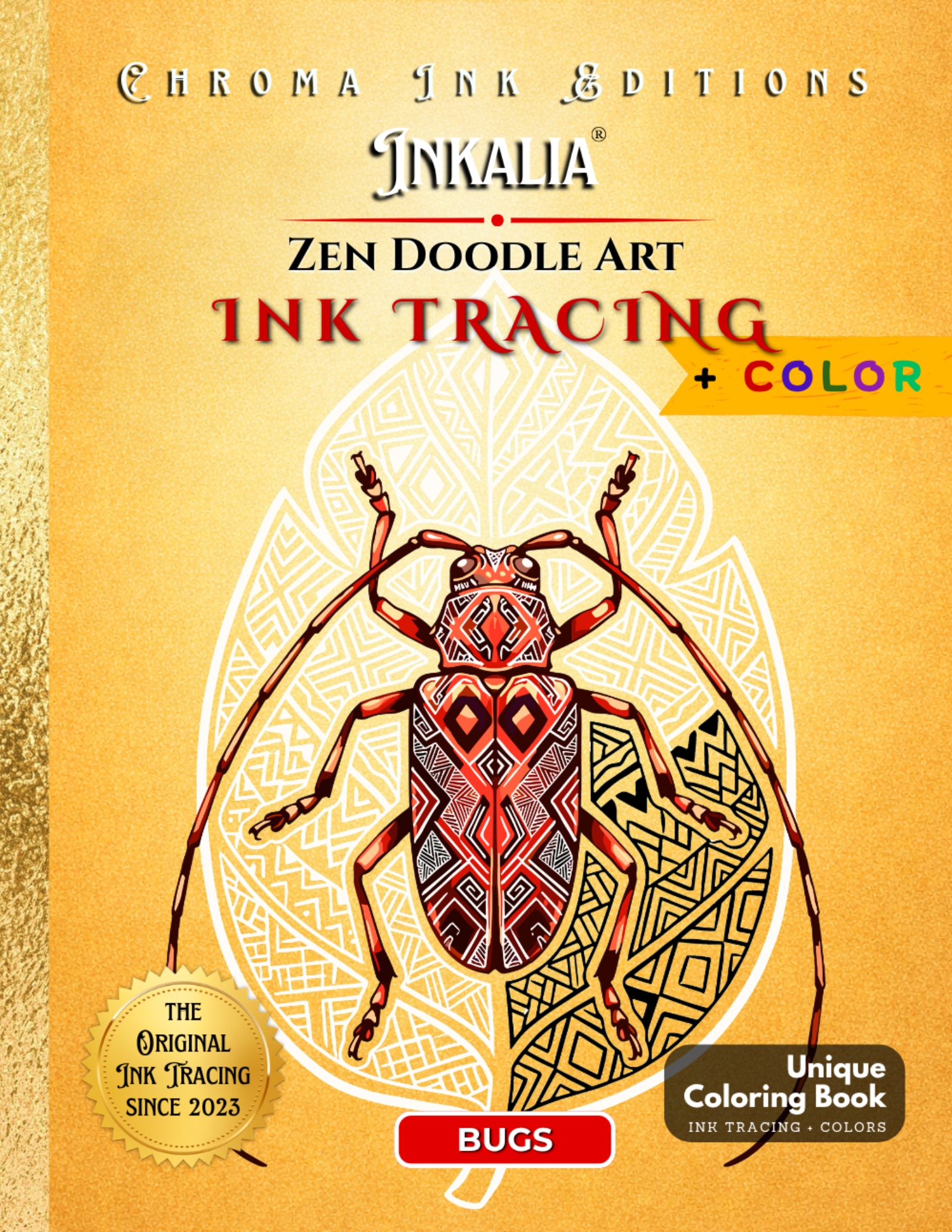 Zen Doodle Bugs Edition — Inkalia Ink Tracing Coloring Book